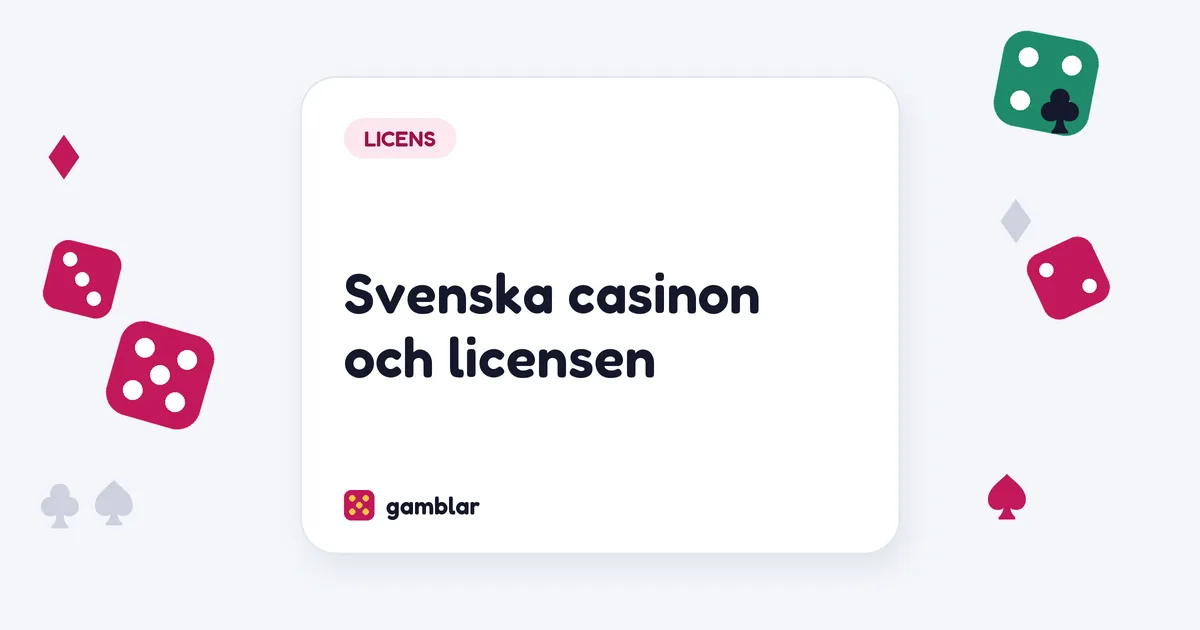 Svenska casinon och licensen