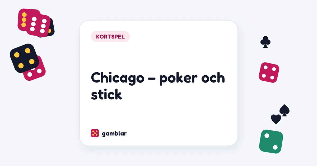 Chicago – poker och stick