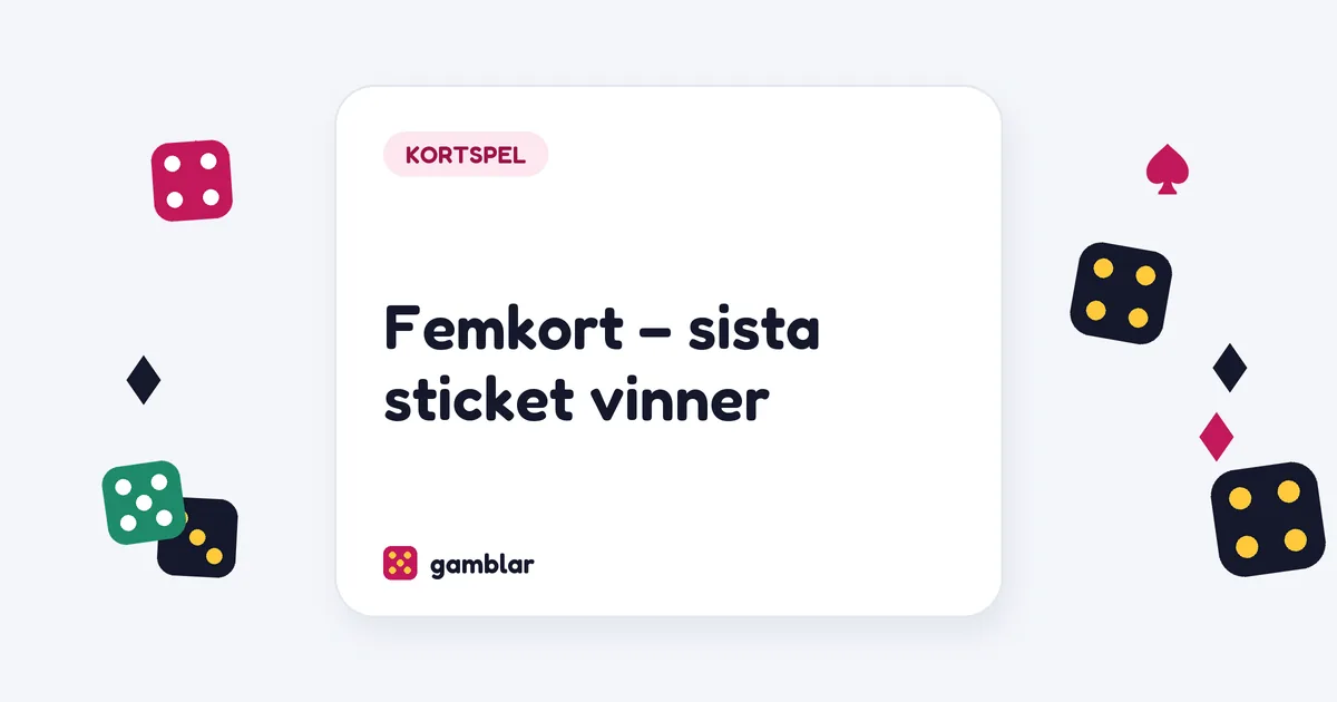 Femkort – sista sticket vinner
