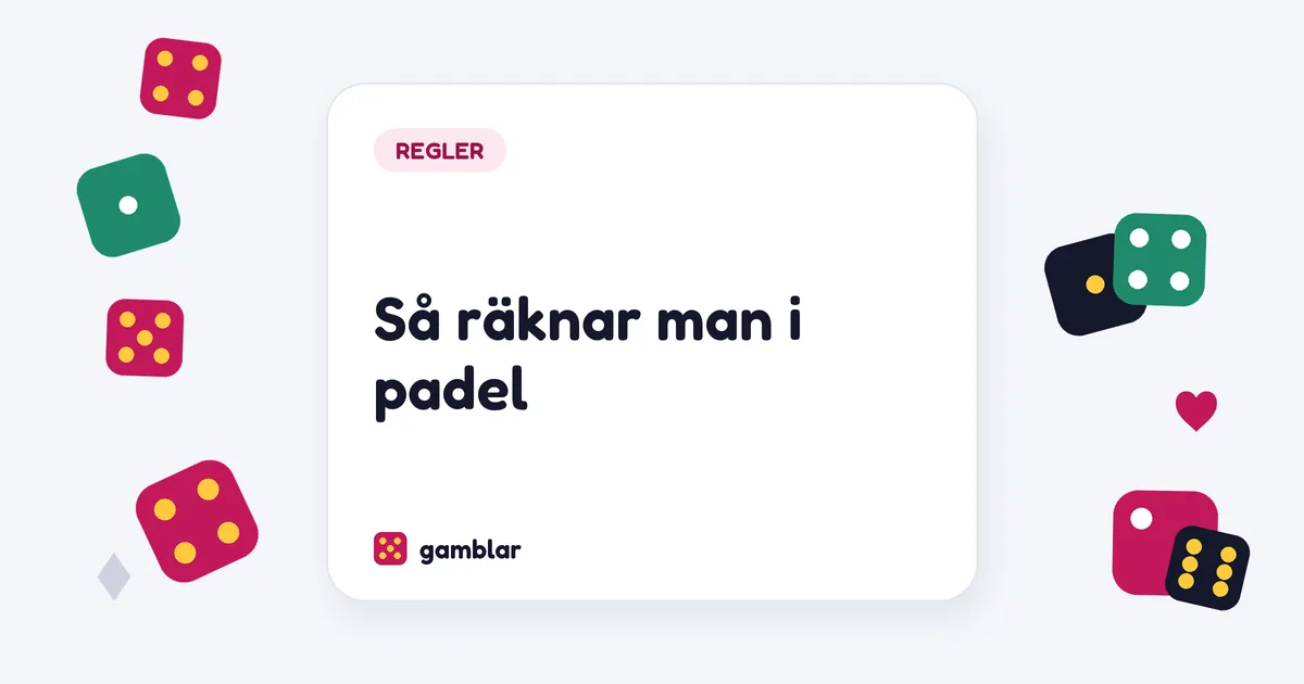 Så räknar man i padel