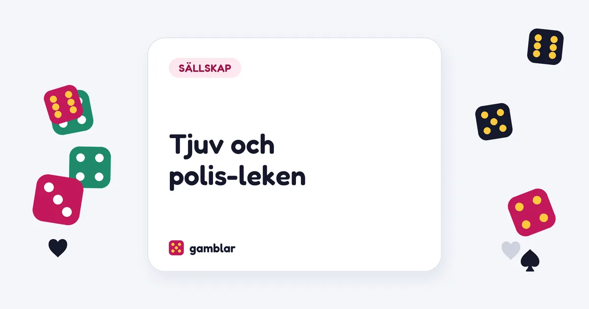 Tjuv och polis-leken