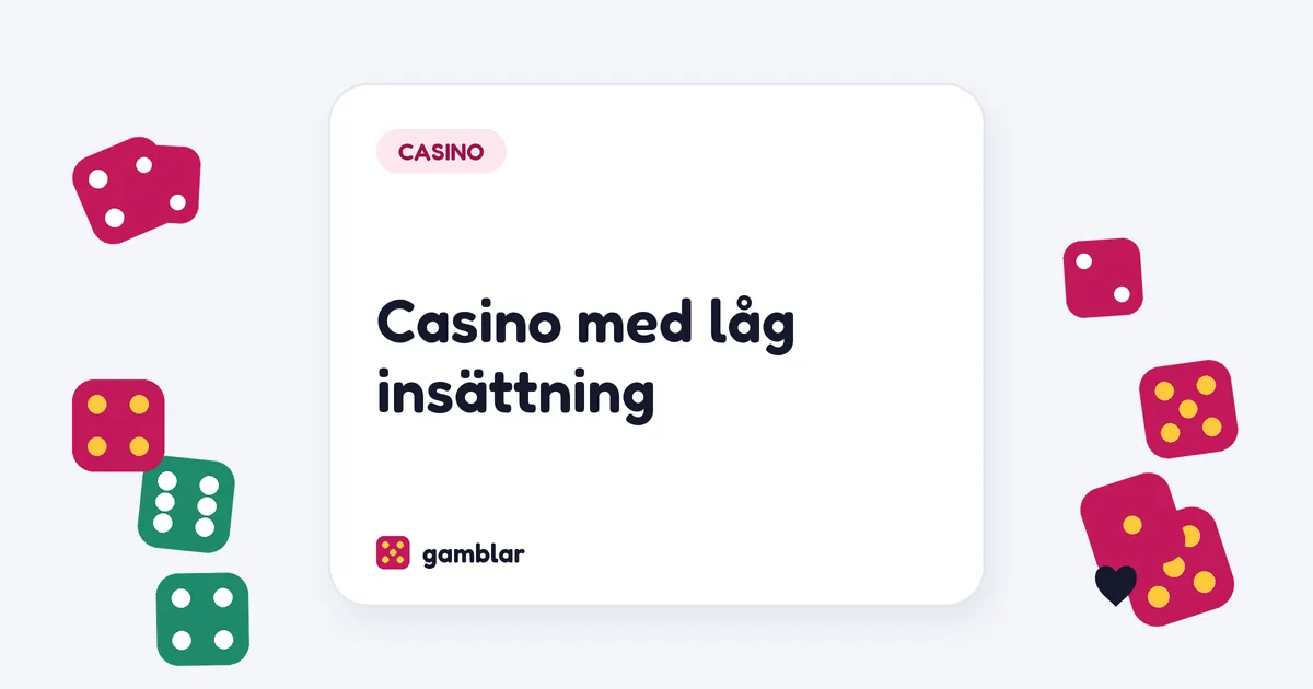 Casino med låg insättning