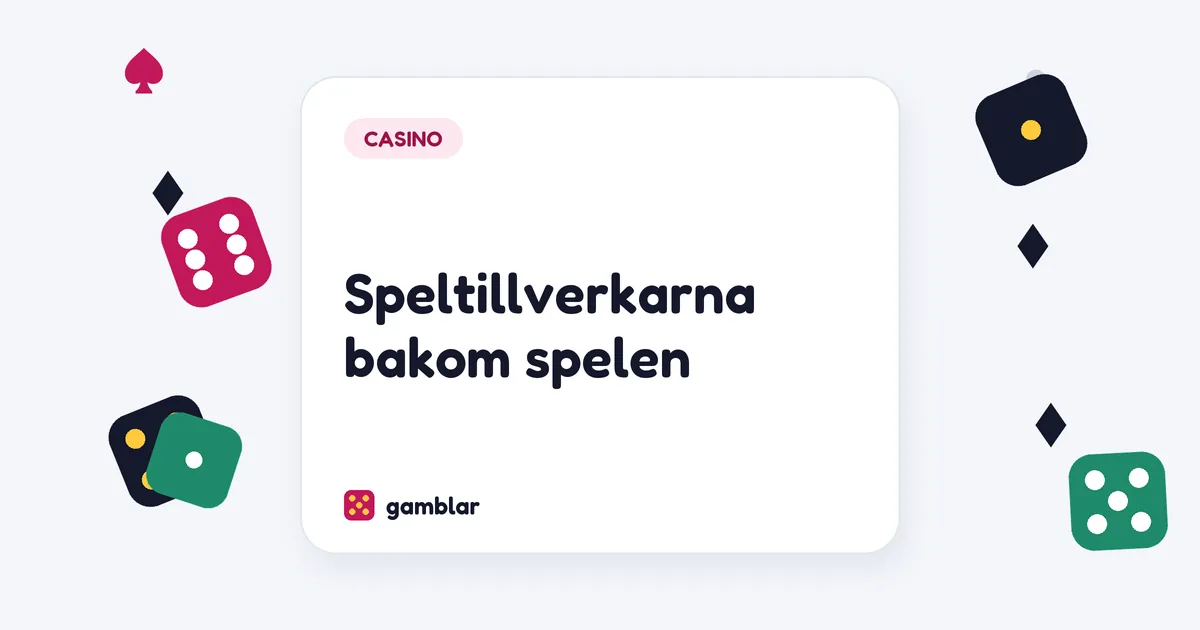 Speltillverkarna bakom spelen