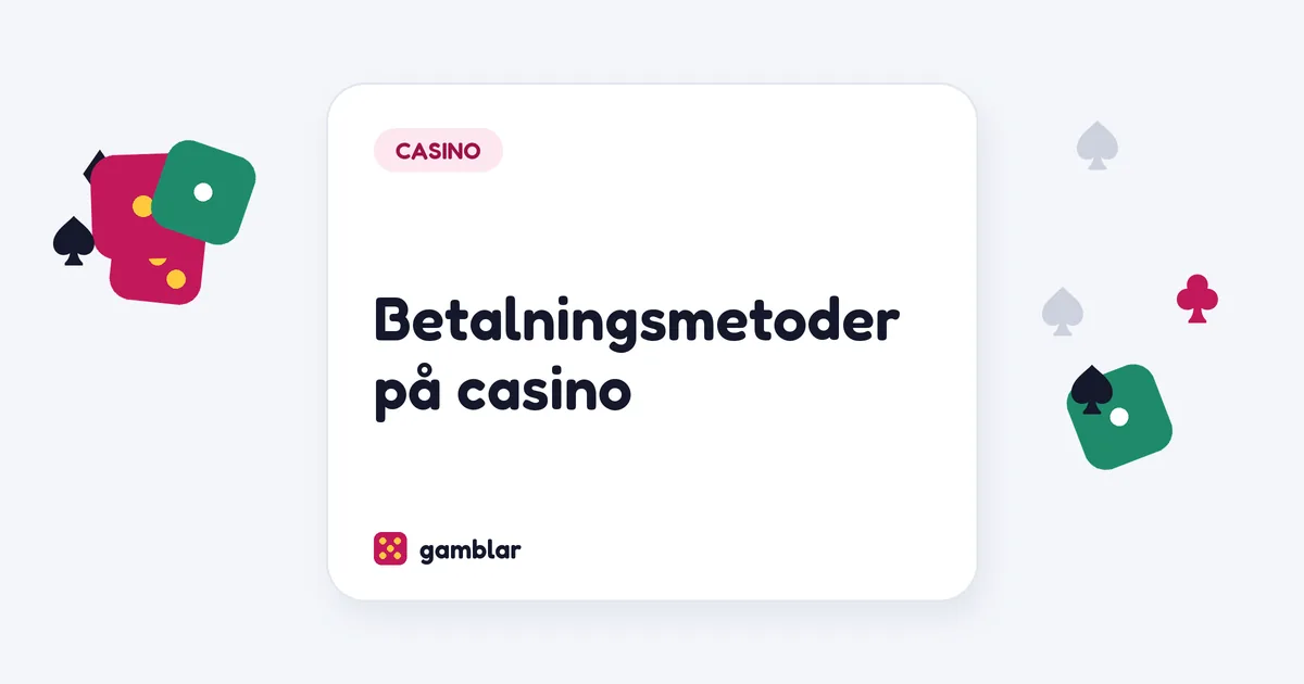 Betalningsmetoder på casino