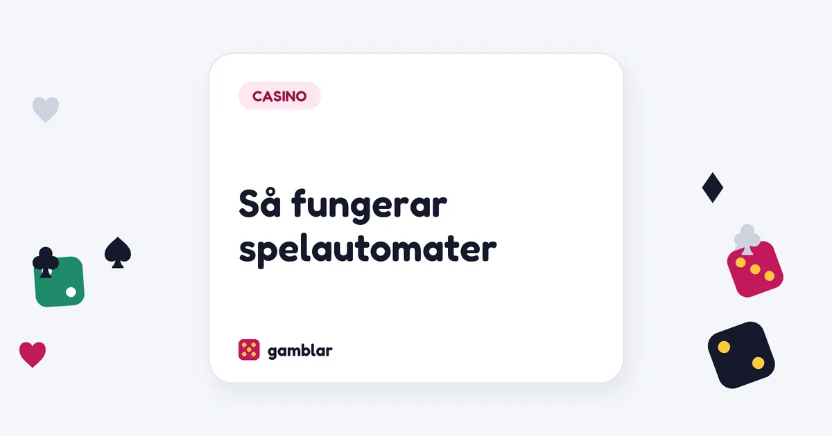 Så fungerar spelautomater