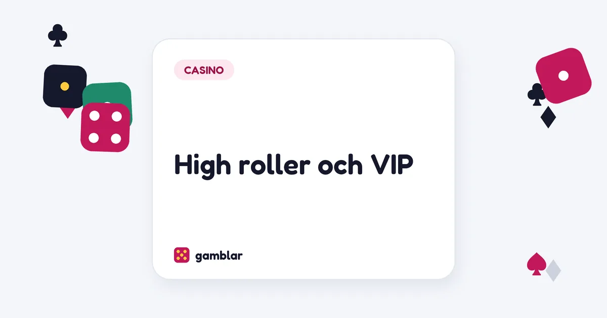 High roller och VIP
