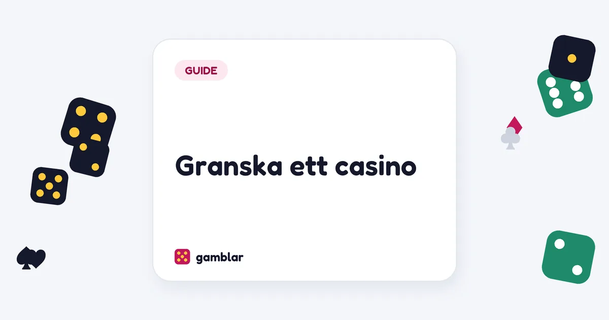 Granska ett casino