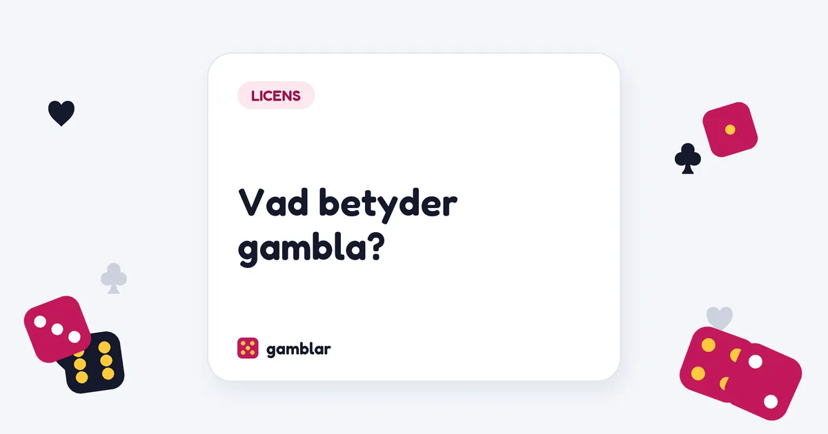Vad betyder gambla?